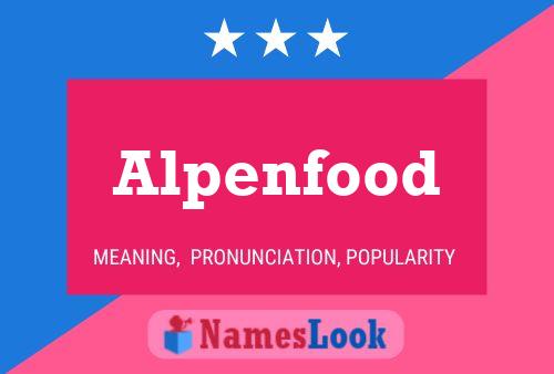 Постер имени Alpenfood