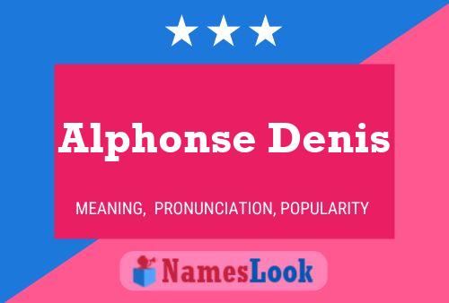 Постер имени Alphonse Denis