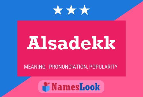 Постер имени Alsadekk