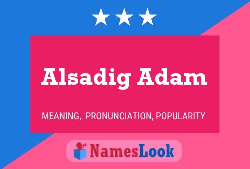 Постер имени Alsadig Adam