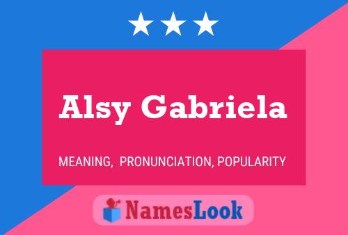 Постер имени Alsy Gabriela