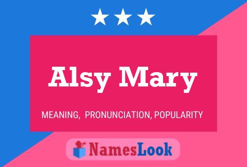 Постер имени Alsy Mary