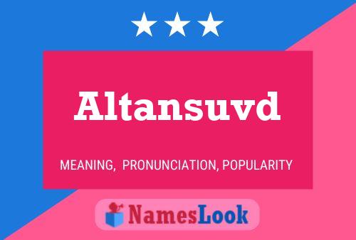 Постер имени Altansuvd