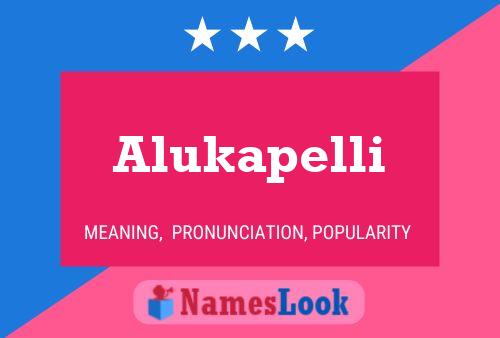 Постер имени Alukapelli