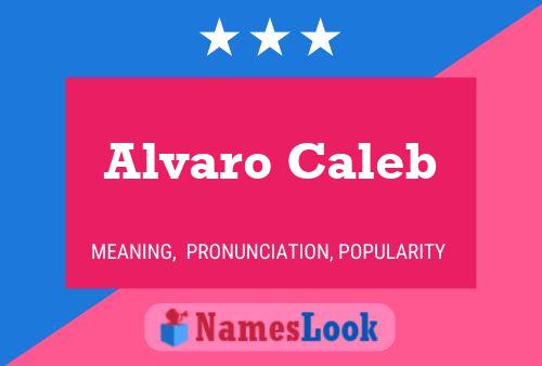 Постер имени Alvaro Caleb