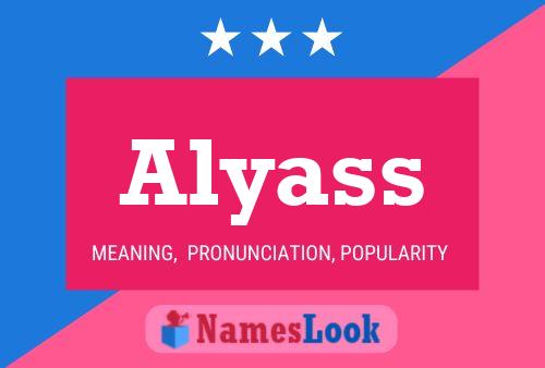 Постер имени Alyass