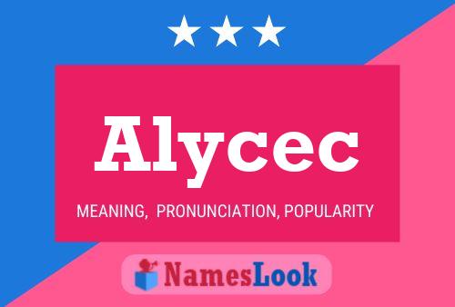 Постер имени Alycec