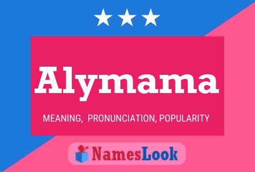 Постер имени Alymama