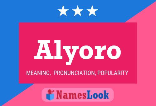 Постер имени Alyoro