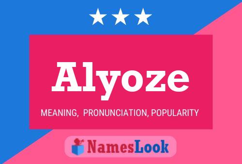 Постер имени Alyoze