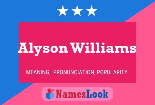 Постер имени Alyson Williams