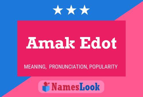 Постер имени Amak Edot