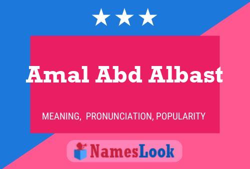 Постер имени Amal Abd Albast