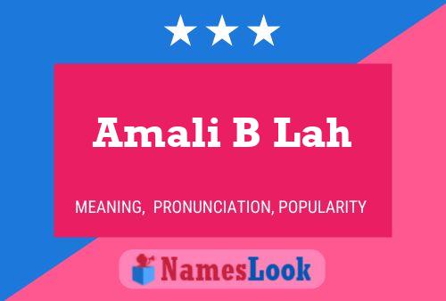 Постер имени Amali B Lah