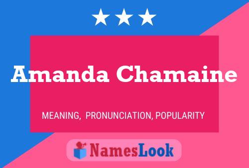 Постер имени Amanda Chamaine