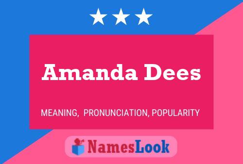 Постер имени Amanda Dees