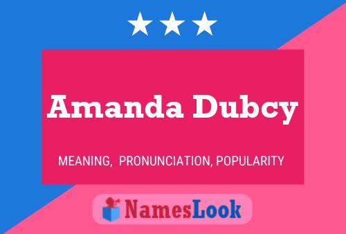 Постер имени Amanda Dubcy