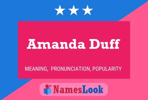 Постер имени Amanda Duff