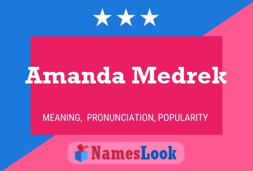 Постер имени Amanda Medrek