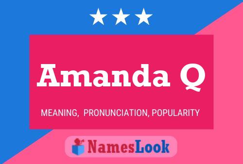 Постер имени Amanda Q