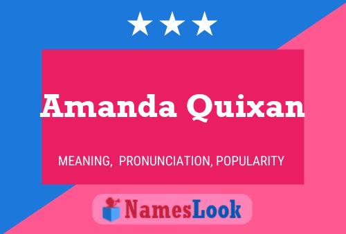 Постер имени Amanda Quixan