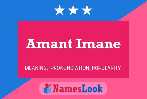 Постер имени Amant Imane