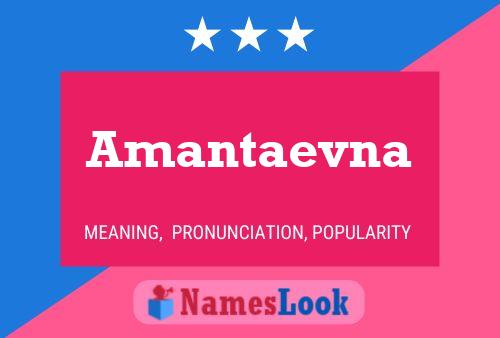 Постер имени Amantaevna