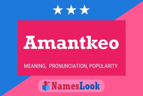 Постер имени Amantkeo