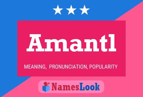 Постер имени Amantl