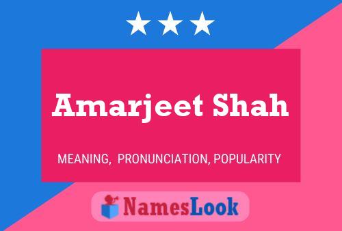 Постер имени Amarjeet Shah