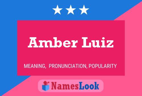 Постер имени Amber Luiz