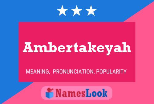 Постер имени Ambertakeyah