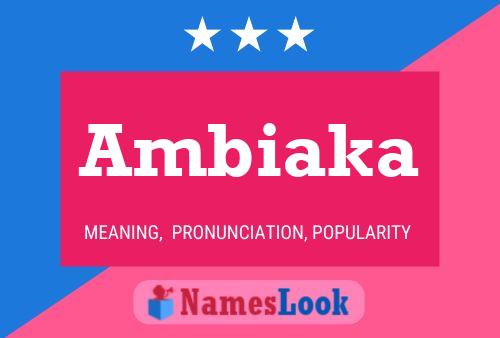 Постер имени Ambiaka