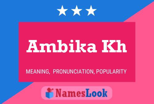 Постер имени Ambika Kh