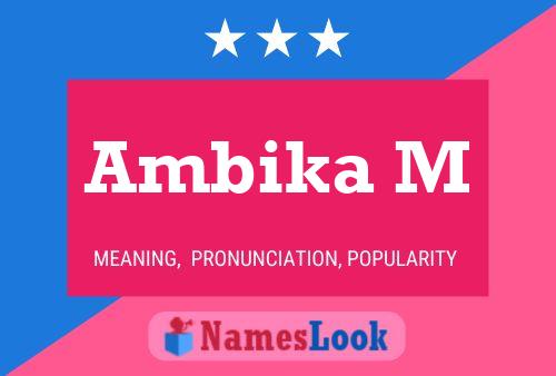 Постер имени Ambika M