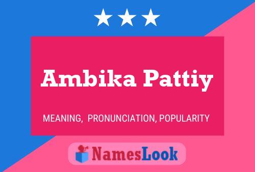 Постер имени Ambika Pattiy