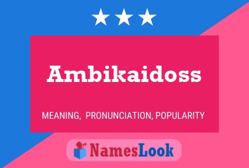 Постер имени Ambikaidoss