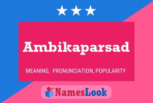 Постер имени Ambikaparsad