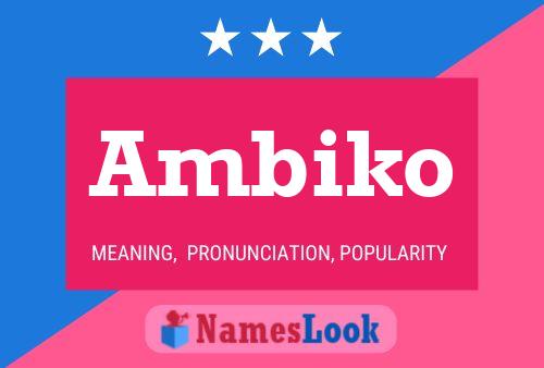 Постер имени Ambiko