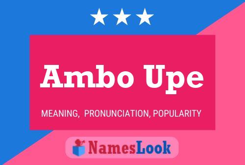 Постер имени Ambo Upe