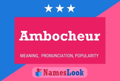 Постер имени Ambocheur