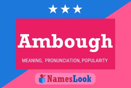 Постер имени Ambough