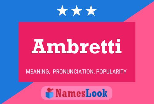 Постер имени Ambretti