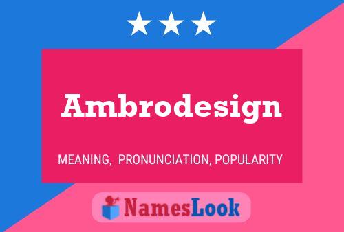 Постер имени Ambrodesign