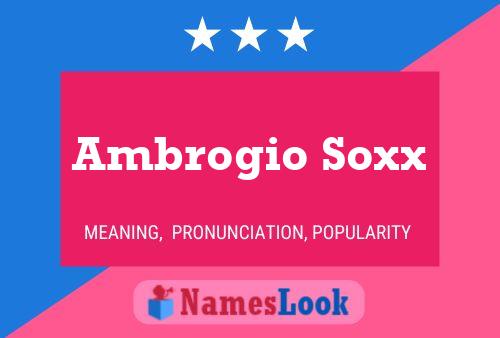 Постер имени Ambrogio Soxx