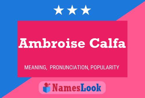 Постер имени Ambroise Calfa