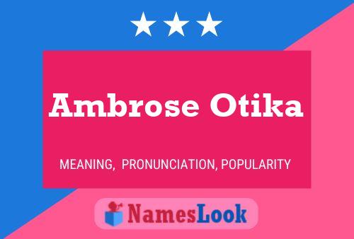 Постер имени Ambrose Otika