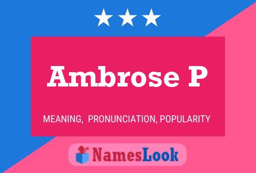 Постер имени Ambrose P