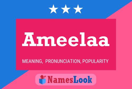 Постер имени Ameelaa