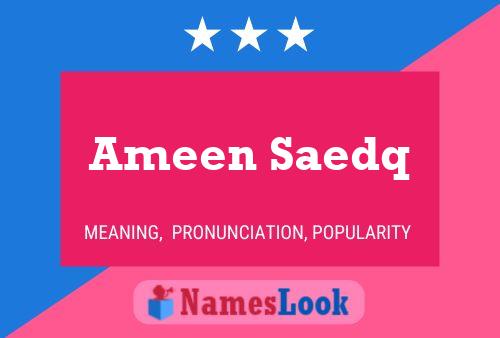 Постер имени Ameen Saedq